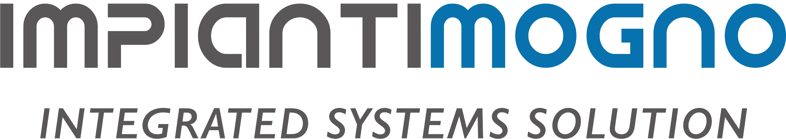 Impianti Mogno - Integrated Systems Solution